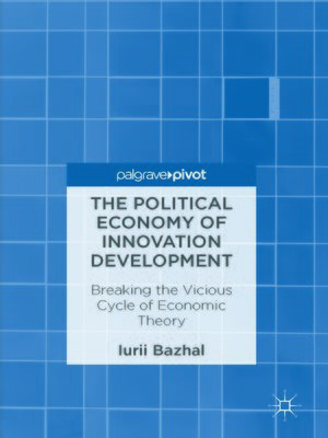 cover image of The Political Economy of Innovation Development